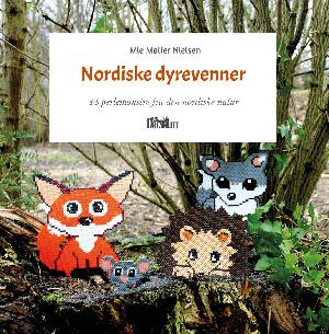 Nordiske dyrevenner : 44 perlemønstre fra den nordiske natur