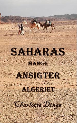 Saharas mange ansigter: Algeriet