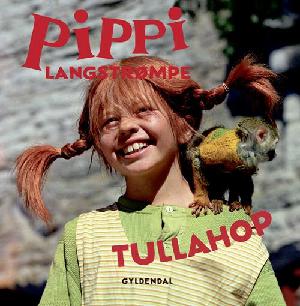 Pippi Langstrømpe - tullahop