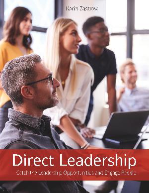 Direct leadership : grib ledelseschancerne når de er der