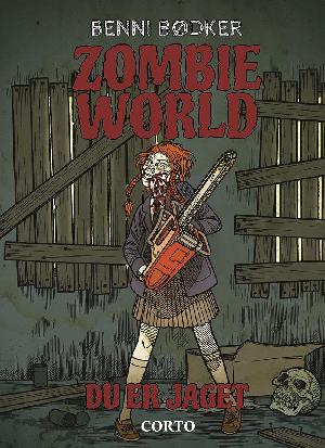 Zombie world - du er jaget