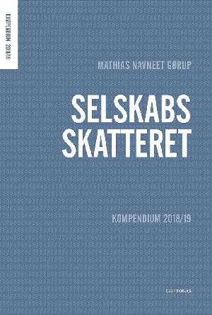 Selskabsskatteret : kompendium 2018/19