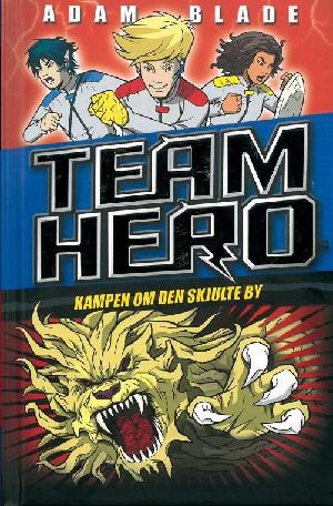 Team Hero - kampen om den skjulte by