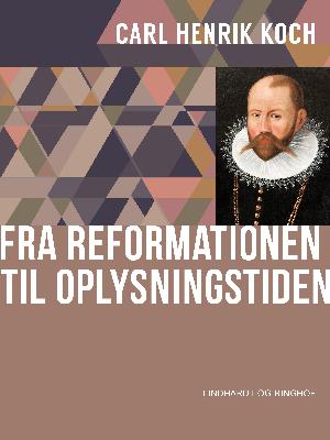 Fra reformationen til oplysningstiden : den europæiske filosofis historie