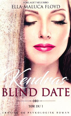 Kendras blind date
