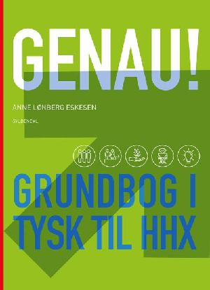 Genau! : grundbog i tysk til HHX