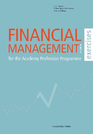 Financial management for the academy profession programme -- Exercises