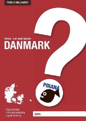 Lær med quizzer - Danmark : faglig læsning, informationssøgning, logisk tænkning