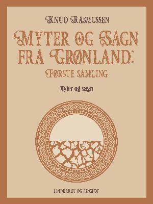Myter og sagn fra Grønland. 1. samling