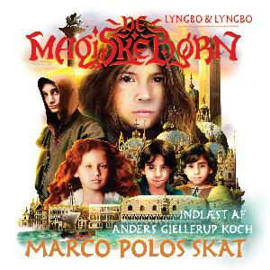 De magiske børn - Marco Polos skat