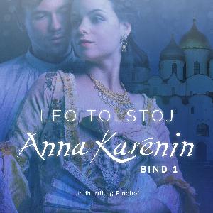Anna Karenina. Bind 1