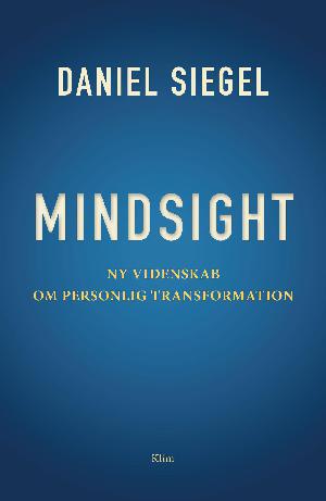 Mindsight : ny videnskab om personlig transformation