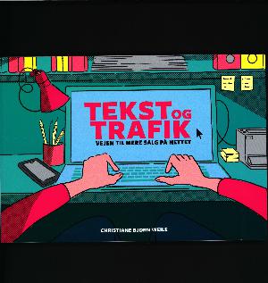 Tekst og trafik : vejen til mere salg på nettet