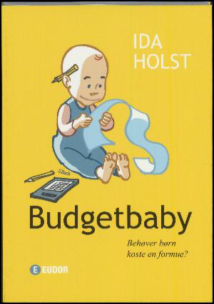 Budgetbaby : behøver børn koste en formue?