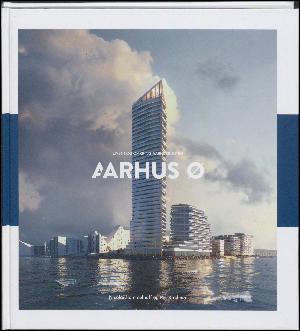 Aarhus Ø : livet i og omkring Aarhusbugten
