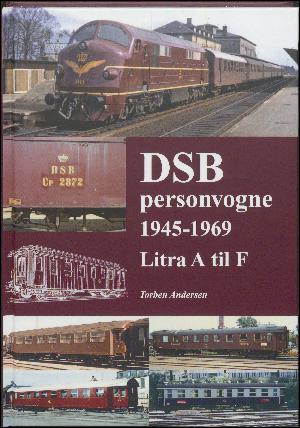 DSB personvogne 1945-1969 : litra A til F
