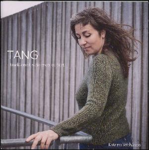 Tang : traditionelt strik med et tvist