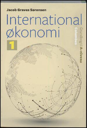 International økonomi : grundbog til A-niveau. Bind 1