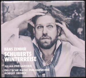 Schuberts Winterreise: Winterreise, Deutsch 911 (opus 89)