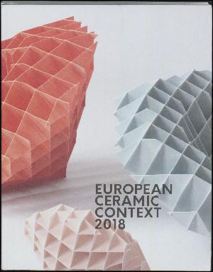 European Ceramic Context 2018