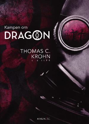 Kampen om Dragon : thriller