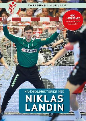Håndboldhistorier med Niklas Landin