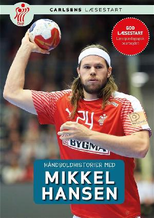 Håndboldhistorier med Mikkel Hansen