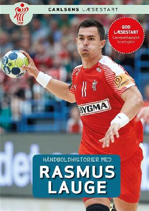 Håndboldhistorier med Rasmus Lauge