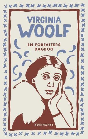 En forfatters dagbog : uddrag af Virginia Woolfs dagbog