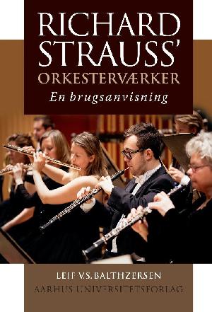 Richard Strauss' orkesterværker : en brugsanvisning