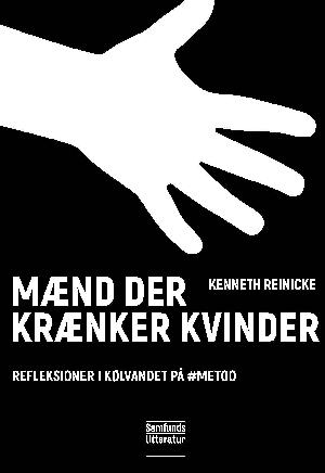 Mænd der krænker kvinder : reflektioner i kølvandet på #MeToo