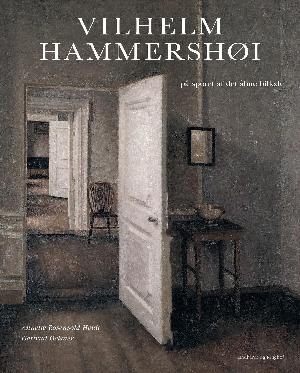 Vilhelm Hammershøi : på sporet af det åbne billede