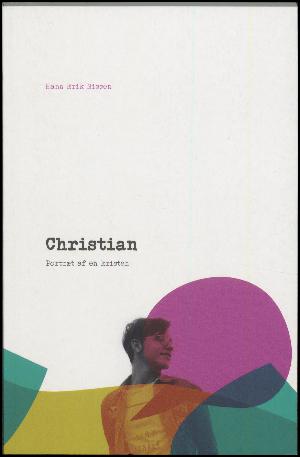 Christian : portræt af en kristen