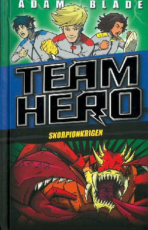Team Hero - skorpionkrigen