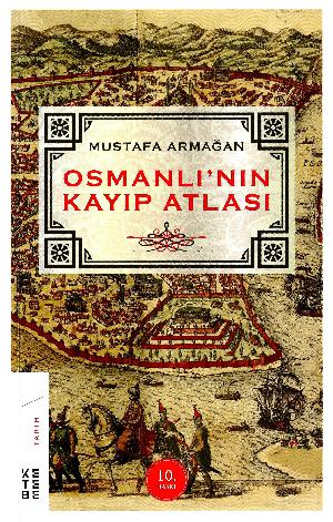 Osmanlı'nın kayıp atlası