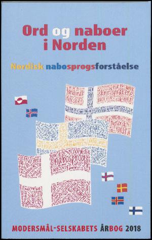 Ord og naboer i Norden : nordisk nabosprogsforståelse