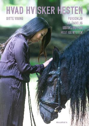 Hvad hvisker hesten : personlig og åndelig udvikling for hest og rytter