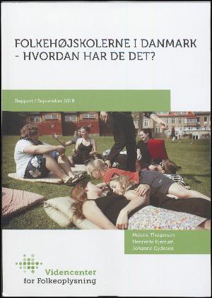 Folkehøjskolerne i Danmark : hvordan har de det?