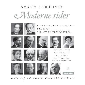 Moderne tider : europæisk musikhistorie fra 1889 til anden verdenskrig