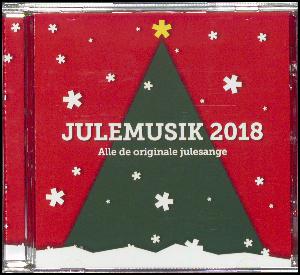 Julemusik 2018 : alle de originale julesange