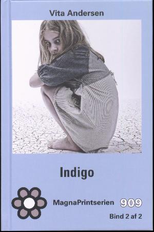 Indigo : roman om en barndom. Bind 2