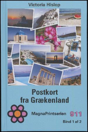 Postkort fra Grækenland. Bind 1