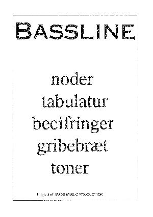 Bassline bind 1 : Noder, tabulatur, becifringer, gribebræt, toner