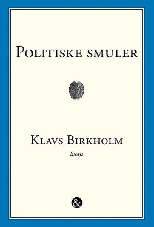 Politiske smuler : essays