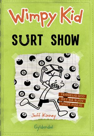 Wimpy Kid. 8 : Surt show