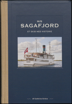 M/S Sagafjord : et skib med historie