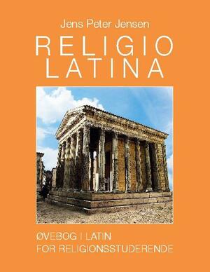 Religio latina : øvebog i latin for religionsstuderende