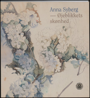 Anna Syberg - øjeblikkets skønhed