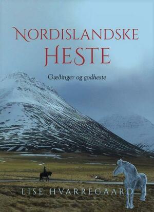 Nordislandske heste : gæðinger og godheste