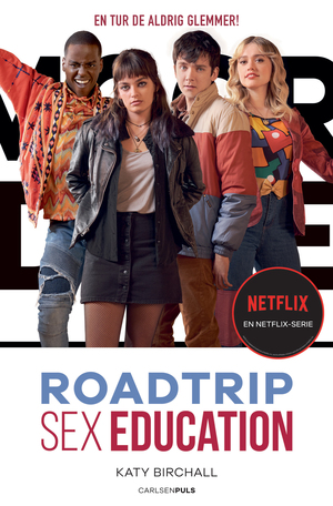Roadtrip - sex education : en Netflix-serie